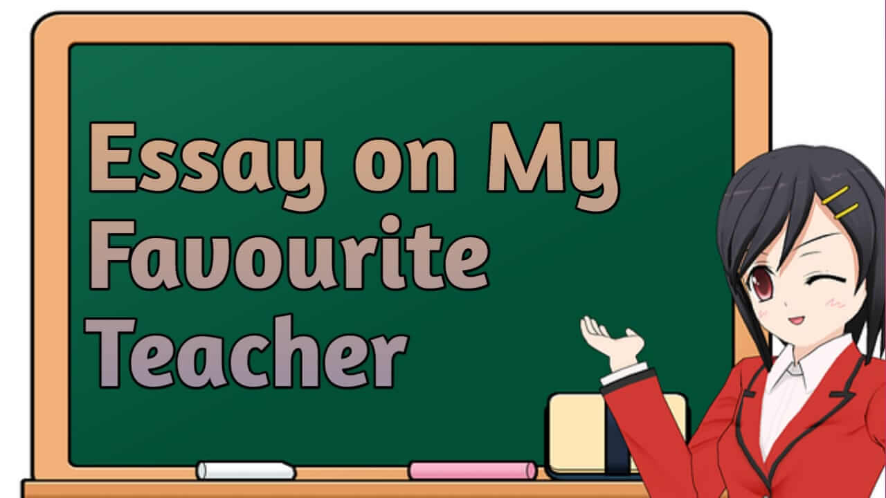 essay on favorite teacher