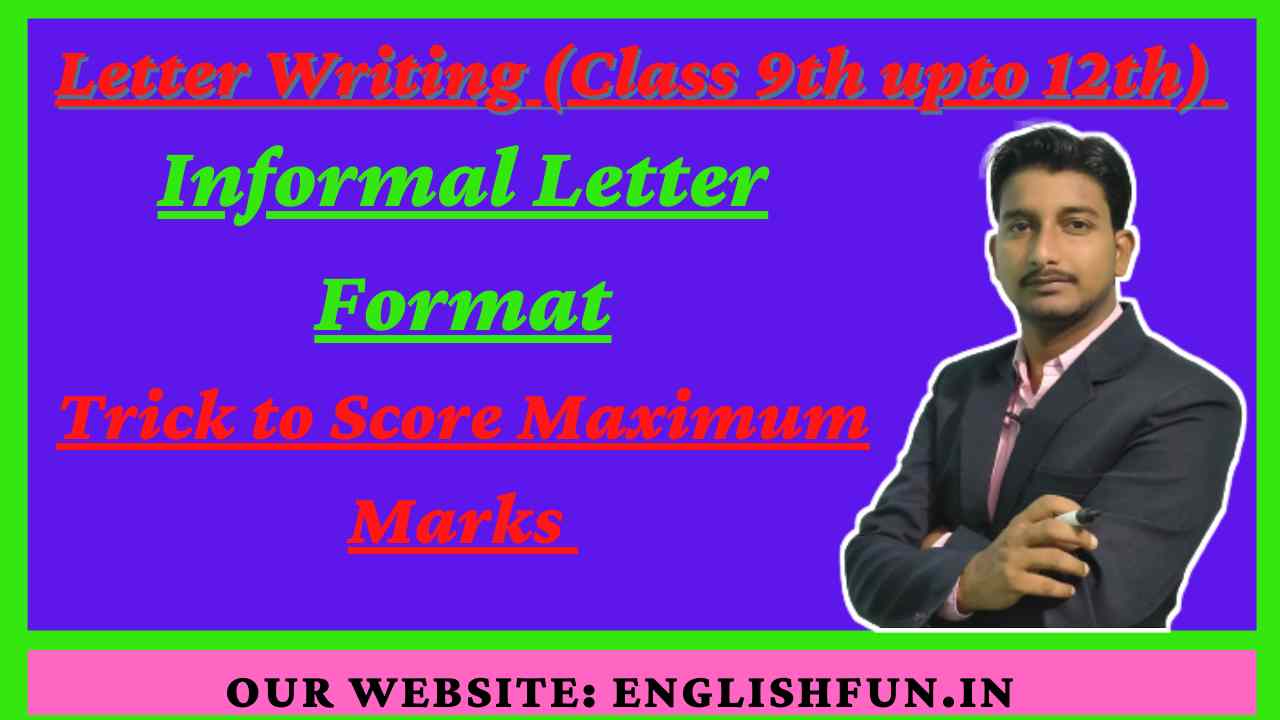 Format Of Informal Letter For All Classes Informal Letter English 