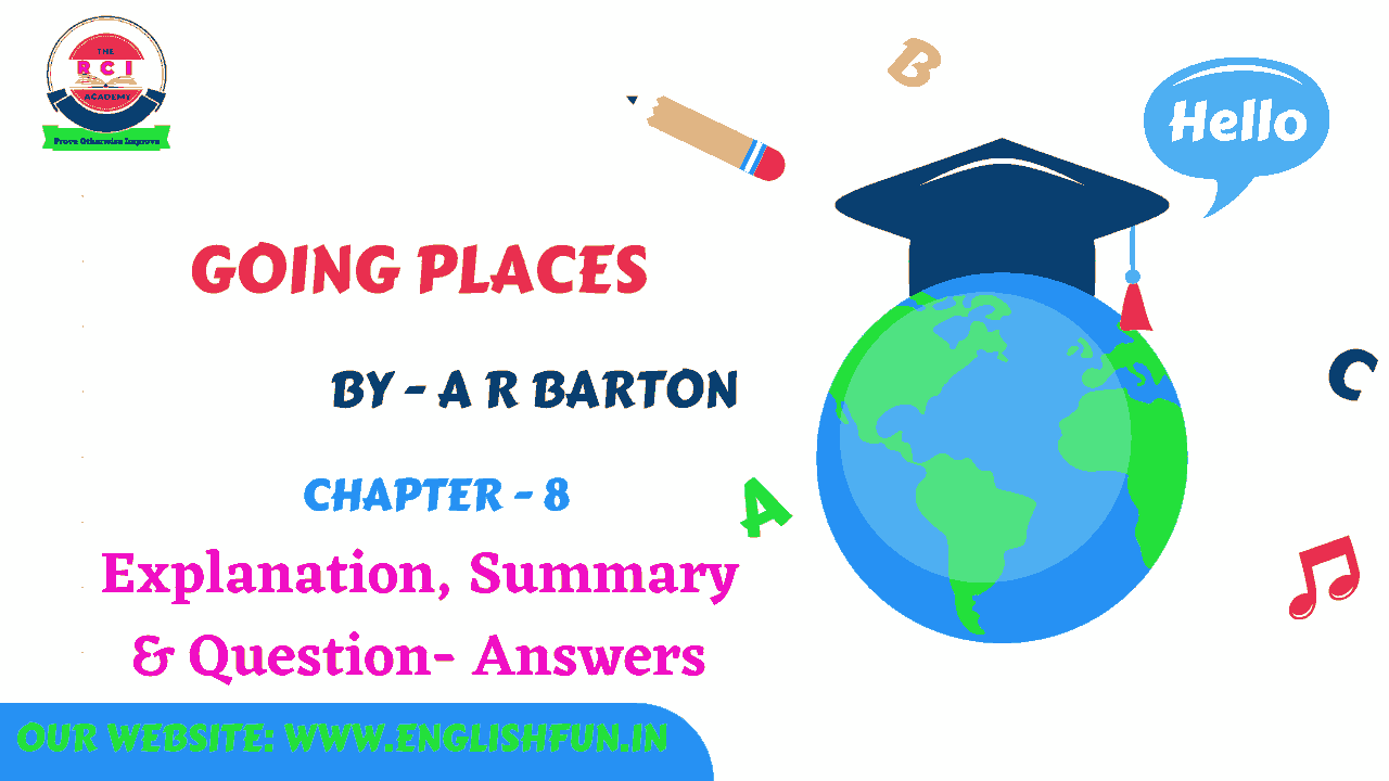 Going Places Class 12 Solutions