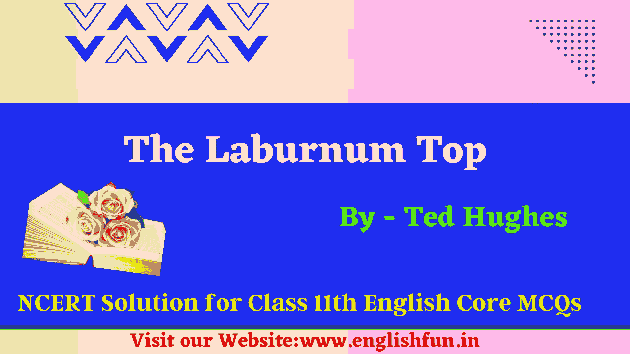 The Laburnum Top MCQ